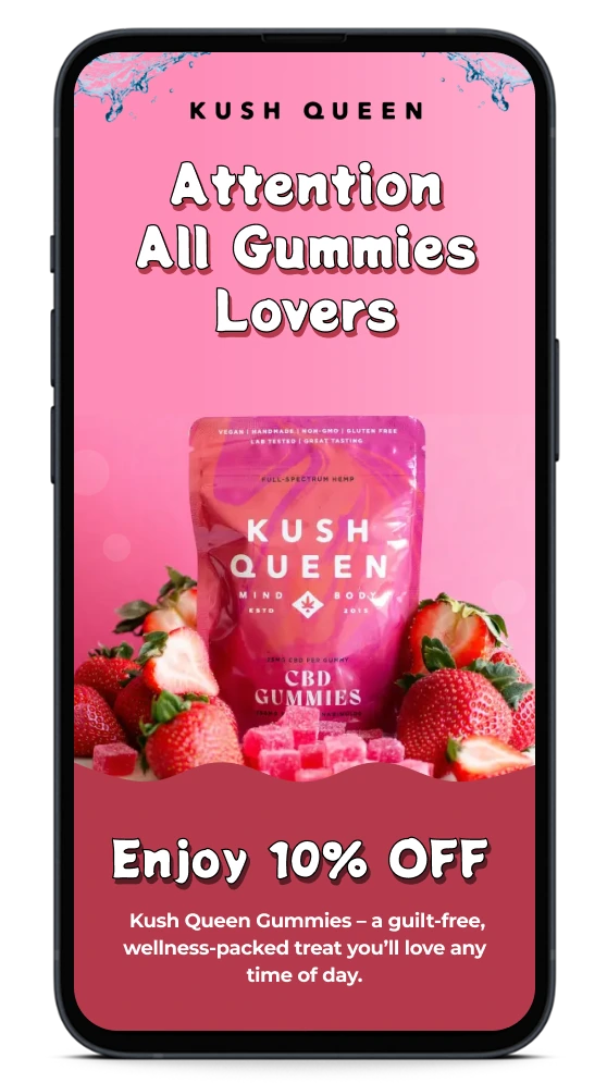 Kush queen THCA CBD Email campaigns